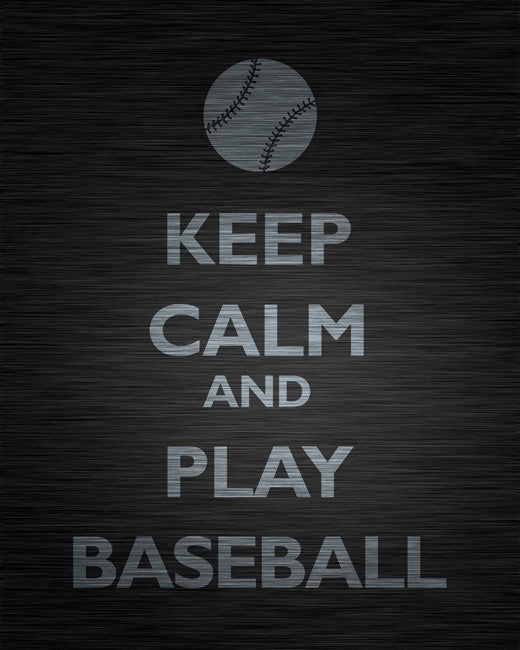 Keep Calm and Play Baseball, premium art print (dark titanium)