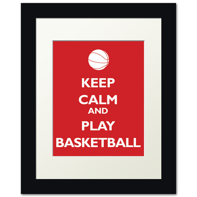 Keep Calm and Play Basketball, framed print (classic red)
