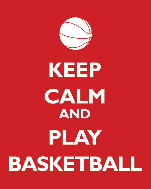 Keep Calm and Play Basketball, premium art print (classic red)