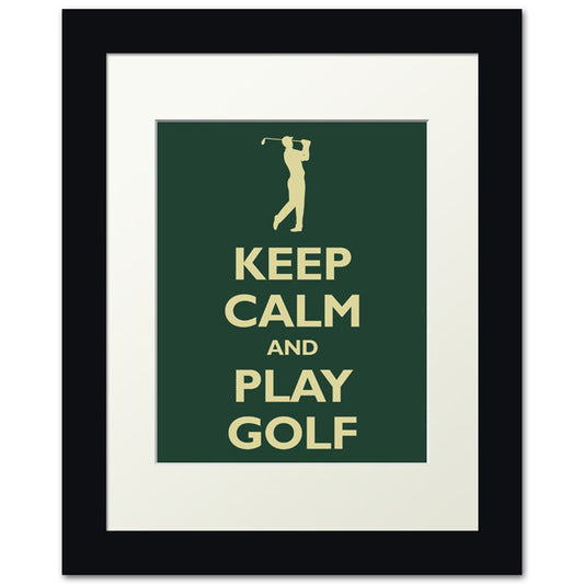 Keep Calm and Play Golf, framed print (forest green)