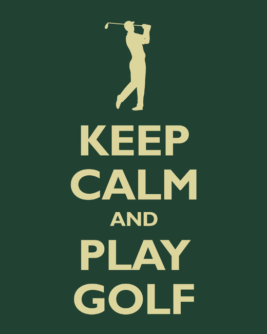 Keep Calm and Play Golf, premium art print (forest green)