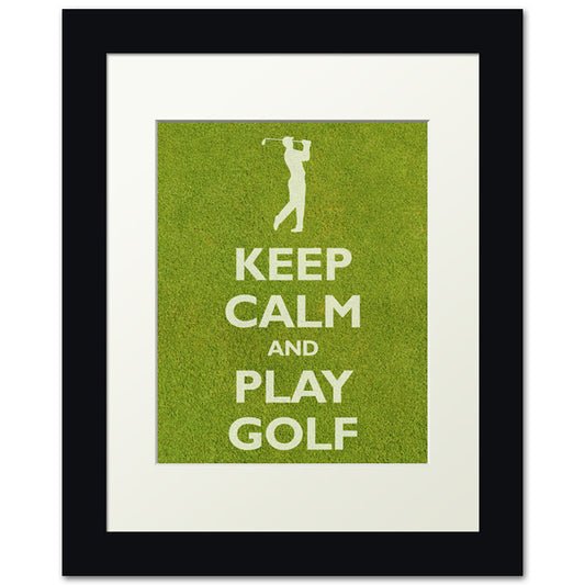 Keep Calm and Play Golf, framed print (grass texture)