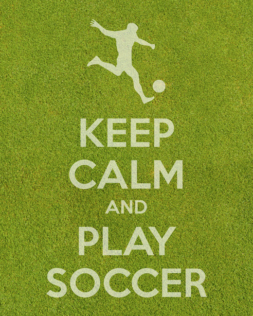 Keep Calm and Play Soccer, premium art print (grass texture)
