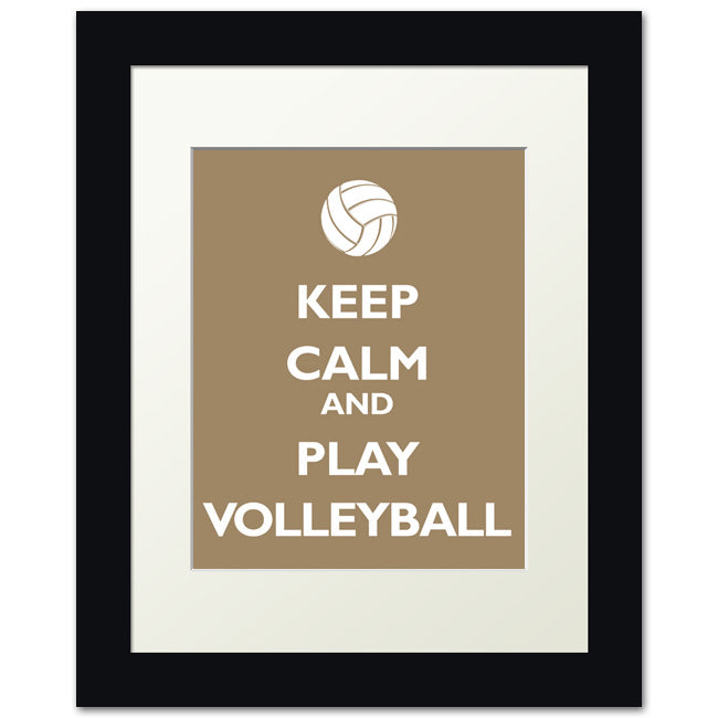 Keep Calm and Play Volleyball, framed print (khaki)
