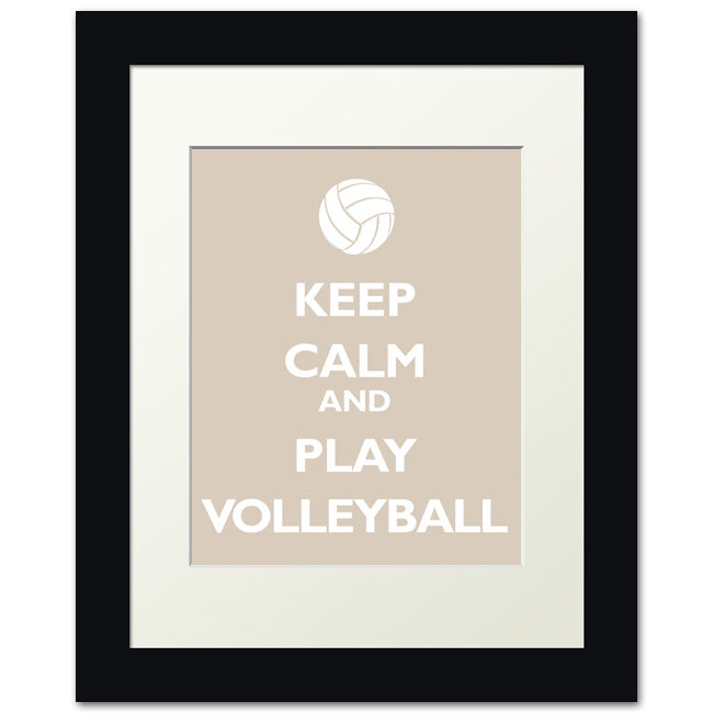 Keep Calm and Play Volleyball, framed print (light khaki)