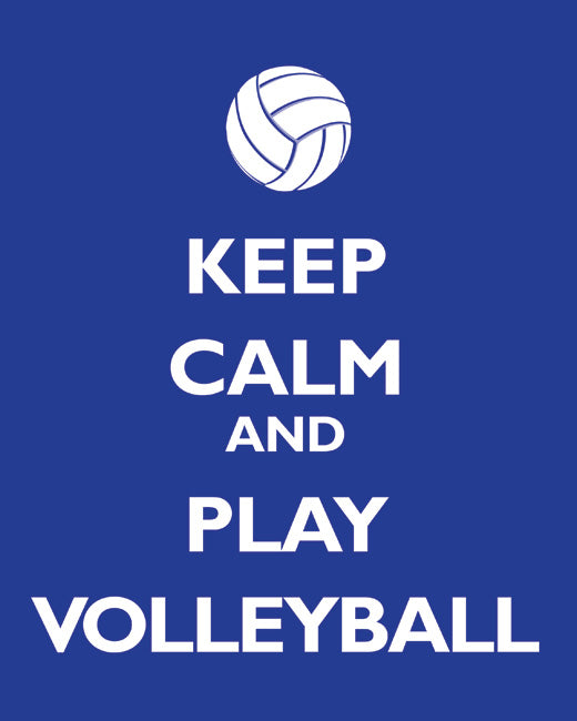 Keep Calm and Play Volleyball, premium art print (reflex blue)