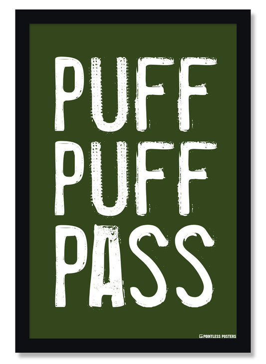 Puff Puff Pass Marijuana Weed Poster