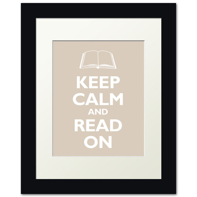 Keep Calm and Read On, framed print (light khaki)