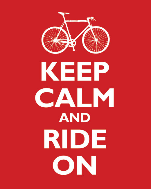 Keep Calm and Ride On, premium art print (classic red)