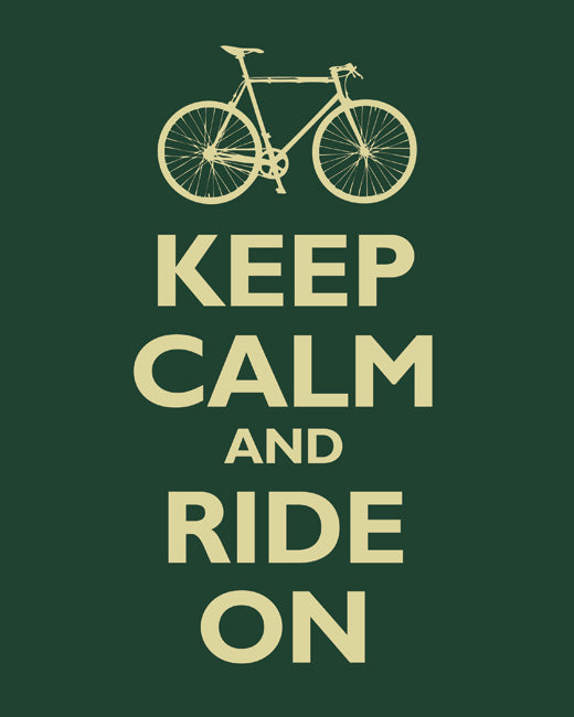 Keep Calm and Ride On, premium art print (forest green)