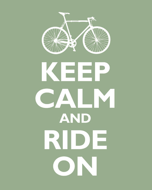 Keep Calm and Ride On, premium art print (pale green)