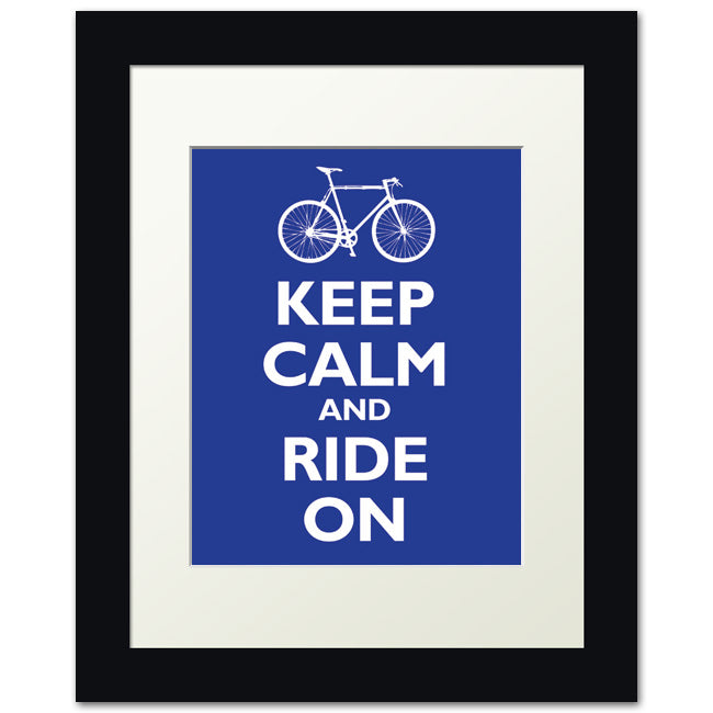 Keep Calm and Ride On, framed print (reflex blue)