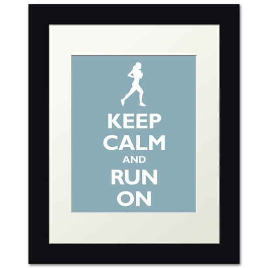 Keep Calm and Run On, framed print (light blue)
