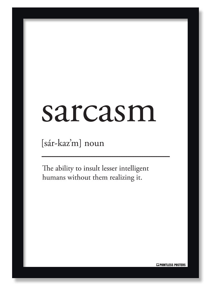 Sarcasm Definition Poster