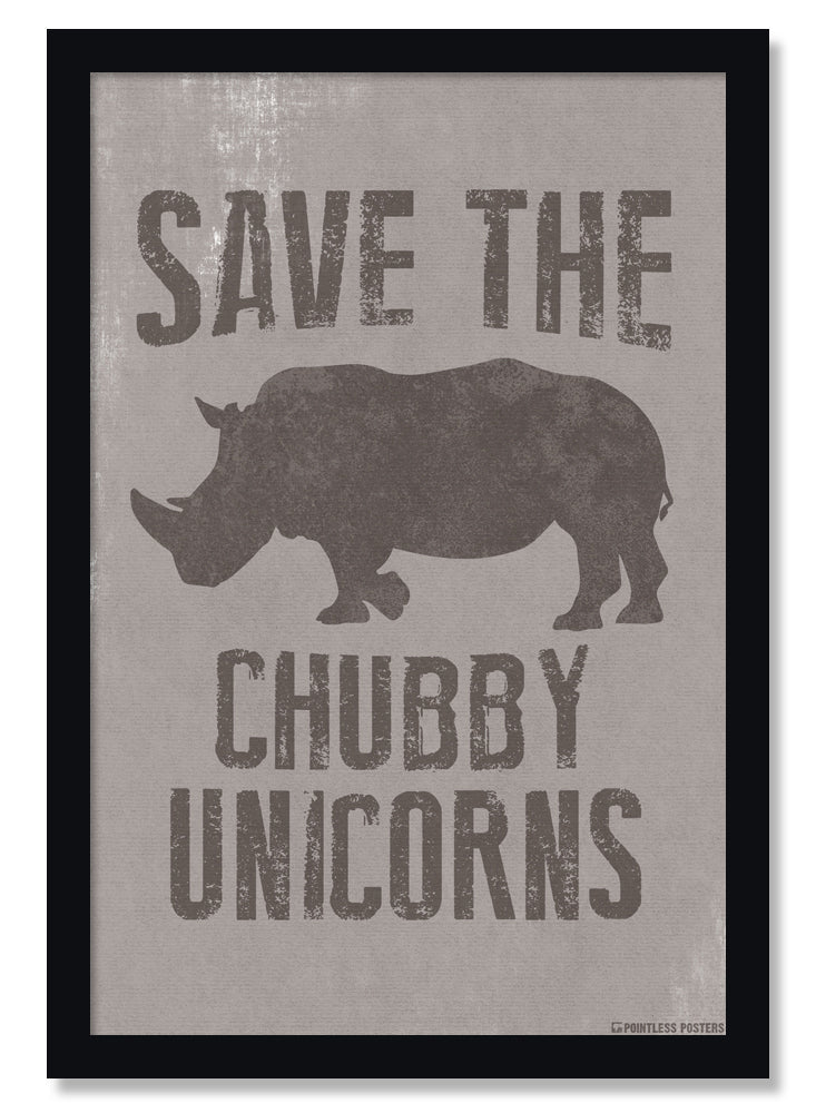 Save The Chubby Unicorns Funny Poster