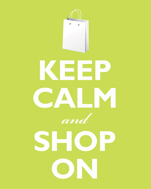 Keep Calm and Shop On, premium art print (citrus)