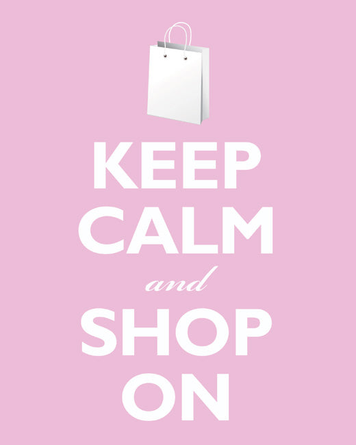 Keep Calm and Shop On, premium art print (light pink)