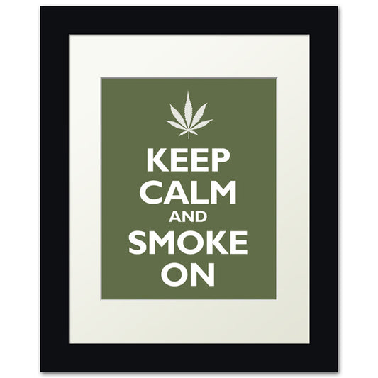 Keep Calm and Smoke On, framed print (olive)
