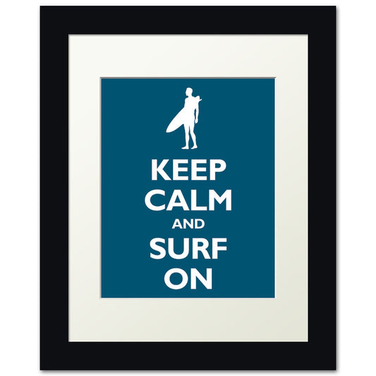 Keep Calm and Surf On, framed print (oceanside)