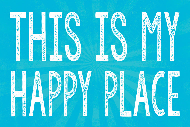 This Is My Happy Place, motivational poster print