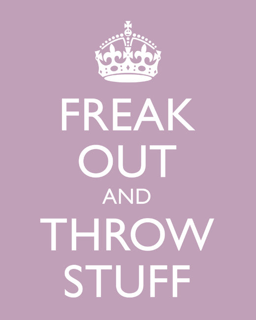 Freak Out and Throw Stuff, premium art print (pale violet)