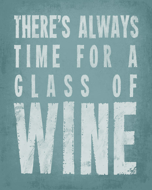 Time For A Glass Of Wine, premium art print (sea breeze)