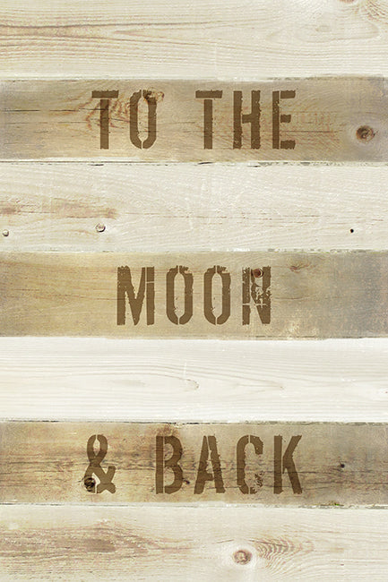 To The Moon And Back, motivational poster