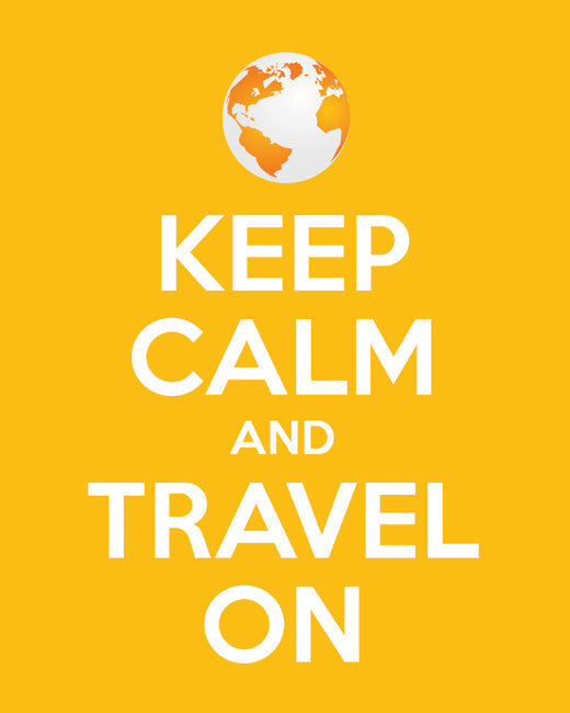 Keep Calm and Travel On, premium art print (sunshine yellow)
