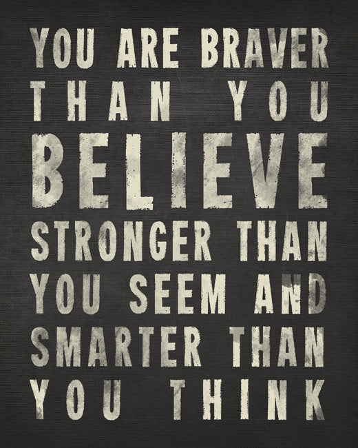 You Are Braver Than You Believe (charcoal), removable wall decal