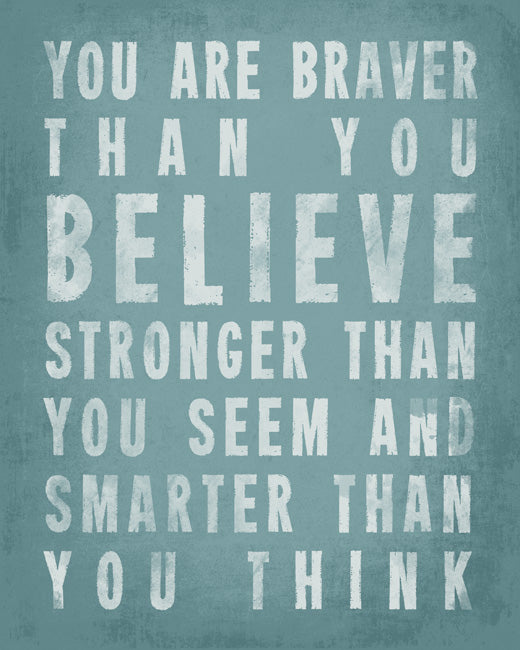 You Are Braver Than You Believe (sea breeze), removable wall decal