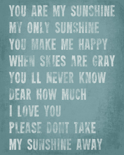 You Are My Sunshine, premium art print (sea breeze)